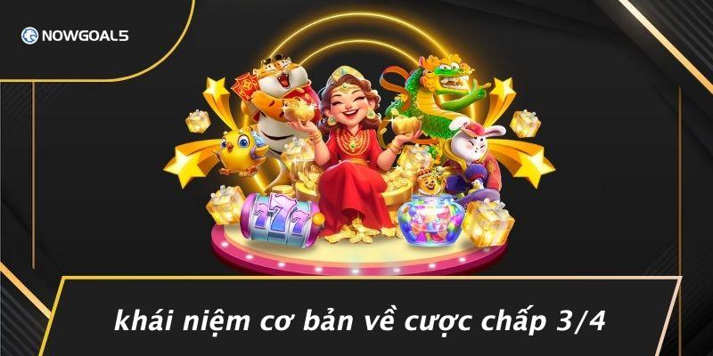 Khái Niệm Cơ Bản Về Cược Chấp 3/4