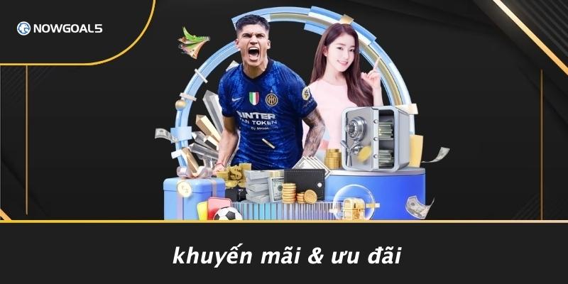Khuyến Mãi & Ưu Đãi