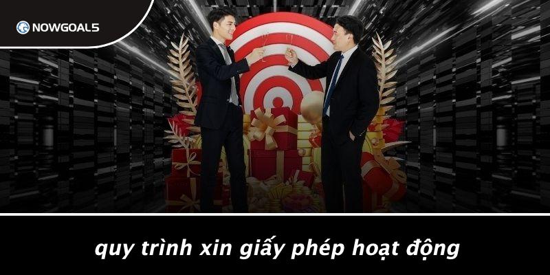Quy Trình Xin Giấy Phép Hoạt Động
